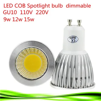  1X Super-Luminos 9W 12W 15W GU10 Bec LED Iluminat 110V 220V Estompat CREE Led COB Pete Cald / Natural / Alb Rece LED GU10 Bul
