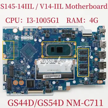  NM-C711 Placa de baza Pentru Lenovo Ideapad S145-14IIL / V14-IIL Laptop Placa de baza CPU:I3-1005G1 RAM:4G FRU: 5B20S43836 5B20S43835