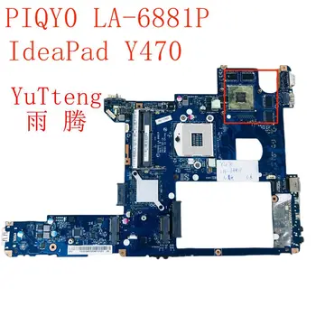  Pentru Lenovo IdeaPad Y470 Laptop Placa de baza PIQY0 LA-6881P Rev：1.0 Placa de baza 100% testate pe deplin munca